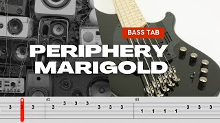 PERIPHERY  MARIGOLD BASS TABS TUTORIAL [upl. by Eiznikam]