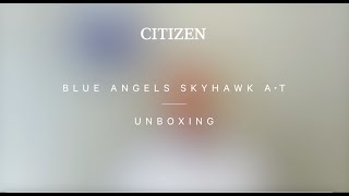 CITIZEN Blue Angels Unboxing [upl. by Odlanir]