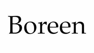 How to Pronounce Boreen [upl. by Attenna444]