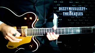 Dizzy miss lizzy The Beatles  Guitar cover [upl. by Younglove293]