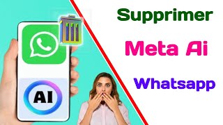 Comment supprimer Meta AI sur Whatsapp 2024  Supprimer Meta ai Whatsapp [upl. by Medovich]