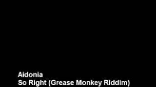 Aidonia  So Right Grease Monkey Riddim [upl. by Jessabell718]