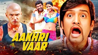 Aakhri Vaar  South Action Suspense Romantic Full Hindi Dubbed Movie  Action Movies [upl. by Atsillac]