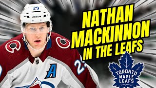 BLOCKBUSTER Deal Nathan MacKinnons MEGA MOVE to Toronto  Maple Leafs News [upl. by Inait]