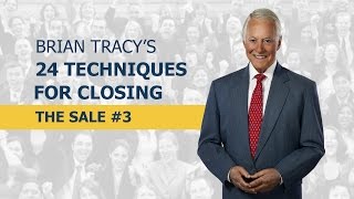 24 Techniques for Closing the Sale  Part 3 [upl. by Rairb]