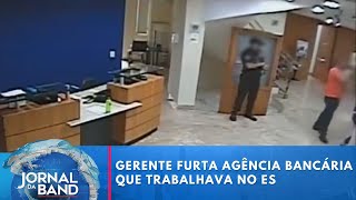 Gerente que furtou R 15 mi do banco onde trabalhava quitou dívidas antes de fugir  Jornal da Band [upl. by Anotyad818]