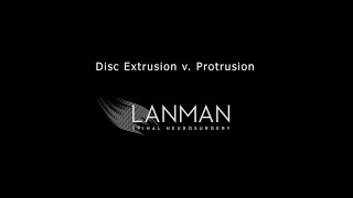 Disc Extrusion vs Protrusion  Dr Todd Lanman [upl. by Rotberg504]