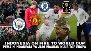 Media Dunia Sorot Indonesia On Fire Ke Piala Dunia Pemain Indonesia Jadi Incaran Klub Top Eropa [upl. by Soilissav326]