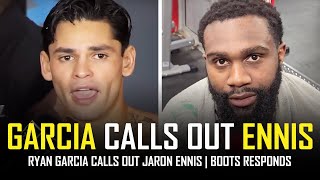 RYAN GARCIA CALLS OUT JARON ENNIS quotBOOTSquot RESPONDS 🔥🥩👀 [upl. by Hyacintha479]