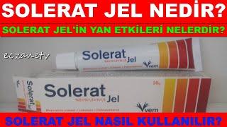 Solerat Jel Nedir Solerat Jelin Yan Etkileri Nelerdir Solerat Jel Nasıl Kullanılır [upl. by Laks719]