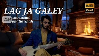 Lag Ja Gale  Lata Mangeshkar  Rubab instrumental cover  khalid shah  Romantic Song 2024 [upl. by Thetes59]