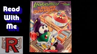 VeggieTales  LarryBoy and the Golden Gumballs  Read Along Fun Ep15 [upl. by Ykciv315]