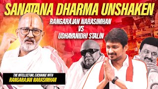 Defending Sanatana Dharma 🕉️ Rangarajan Narasimhan vs Udhayanidhi Stalin 💥 [upl. by Alien]