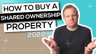 How to Buy a Shared Ownership Property in 2022  Affordable Homes Scheme [upl. by Oletta]