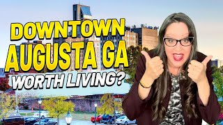 Living In Downtown Augusta Georgia  What Is It Like [upl. by Delainey]