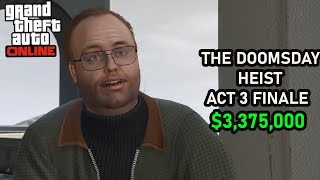 GTA Online The Heists Event  Doomsday Heist Finale Bonus 3375000 [upl. by Refinaj]