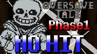 【NO HIT】OverSaveTale Sans fight by FDY Phase1 NO HIT [upl. by Annaeg]