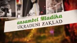 ANS MLADIKA  UKRADENI ZAKLAD [upl. by Daveta]