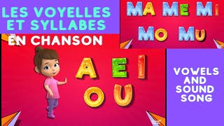 Les Voyelles et leurs Sons en chanson French Vowels and Sound song [upl. by Ransome179]