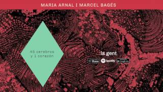 Maria Arnal i Marcel Bagés  La gent Audio Oficial [upl. by Odlo636]