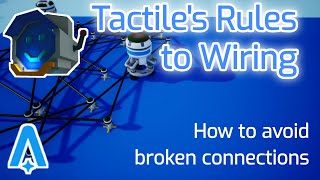 How Do I Use Wires in Astroneer Tactiles Rules to Wiring [upl. by Ayihsa170]