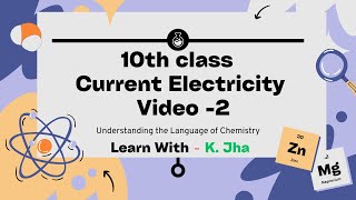 10th Class  Current Electricity  Video 2 [upl. by Guthry330]