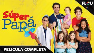 SUPER PAPÁ  2017  PELICULA DE COMEDIA EN ESPANOL LATINO  FLOU TV [upl. by Shela]