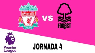 Liverpool 01 Nottingham Forest en vivo Premier League Jornada 4 [upl. by Aicekan141]