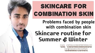 Combination Skin  Skin care  சரும பராமரிப்பு  Dr Thamizhinian  DermaTalks [upl. by Mit869]