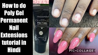 HOW TO POLY GEL NAIL EXTENSION Tutorial in Hindi BY NITU KOHLI ACADEMY New Delhi INDIA [upl. by Laeynad]