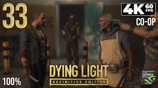 Dying Light Definitive Edition PC  4K60 Walkthrough Coop Part 33  The Pit [upl. by Pacian]