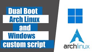 How to dual boot arch linux and windows using custom arch install script [upl. by Abbi131]