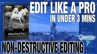 Photo Editing Like A Pro in 3 Minutes with Corel AfterShot [upl. by Yorztif497]