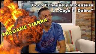 Censura de VTV a Cayó la Cabra y Coco Echagüe tragame tierra [upl. by Dnomasor]