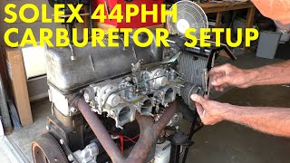 Solex 44PHH Carburetor Setup [upl. by Feirahs]