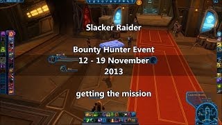 SWTOR  Bounty Contract Week  Bounty Brokers Association in Fleet [upl. by Eiboh]