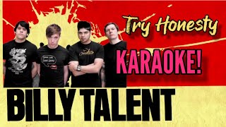 Billy Talent  Try Honesty KARAOKE [upl. by Anak]