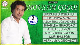 HITS OF MOUSAM GOGOI  VOLUME 2  MOUSAM GOGOI [upl. by Paderna]