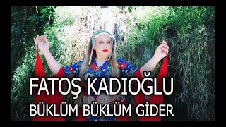 Fatoş KADIOĞLU  Büklüm Büklüm Gider Eşmenin Yolu OFFİCİAL VİDEO [upl. by Airamasor]