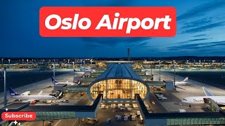 Oslo Airport  Avinor  Oslo Airport Gardermoen [upl. by Dag]