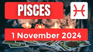 Pisces horoscope  Pisces Horoscope for Today 1 November 2024 [upl. by Elauqsap]