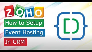 How to Set up Zoho CRM for Events [upl. by Treb]