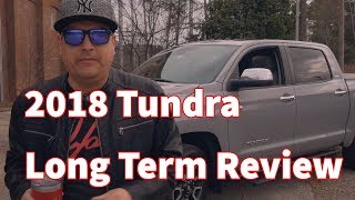 2018 Toyota Tundra One Year Long Term Ownership Review [upl. by Quarta23]