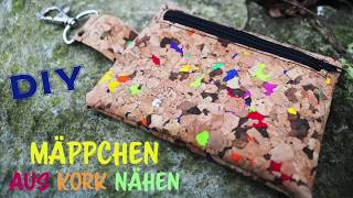 Nähen mit Kork  Tutorial Mäppchen aus Kork nähen  NÄHEN FÜR ANFÄNGER [upl. by Aw]