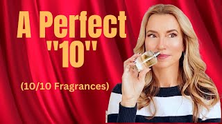 10 out of 10 Fragrances  Perfect quot10quot Perfumes [upl. by Giacamo440]