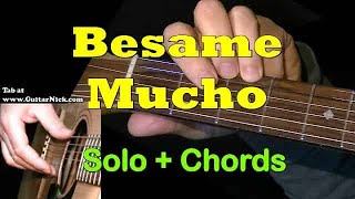 quotBESAME MUCHOquot  Easy Guitar SoloChords  TAB  GuitarNickcom [upl. by Ynhoj]