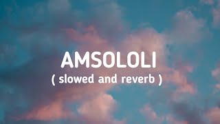 Amsololi  broken angel song  slowed  reverb [upl. by Ycniuqed249]