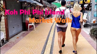 【🇹🇭 4K】Koh Phi Phi Island Market Shopping Vlog  Phuket Thailand Shopping Island Phi Phi Island Walk [upl. by Harewood702]