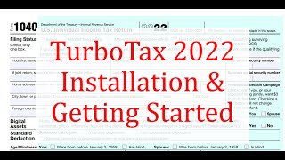 TurboTax 2022 How to Install and Get Started [upl. by Rufe]