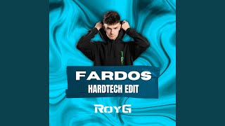 FARDOS RoyG HARDTECH EDIT [upl. by Jason]